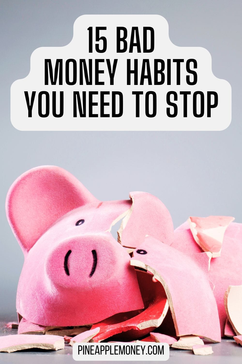 15 Bad Money Habits You Need To Stop