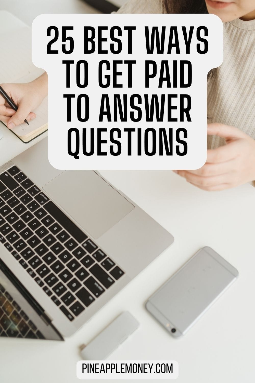 25 Best Ways To Get Paid To Answer Questions Pin