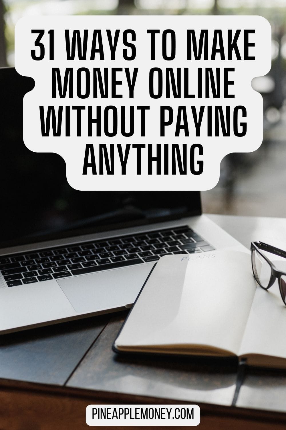 31 Best Ways To Make Money Online Without Paying Anything Pin