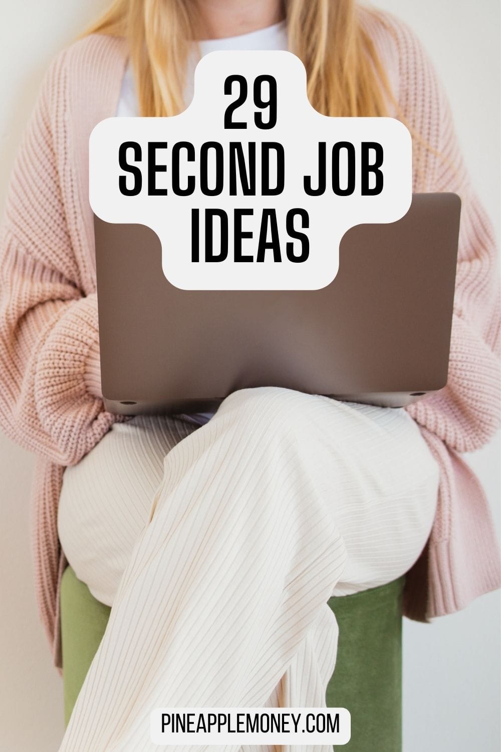 29 Second Job Ideas To Make More Money Pin